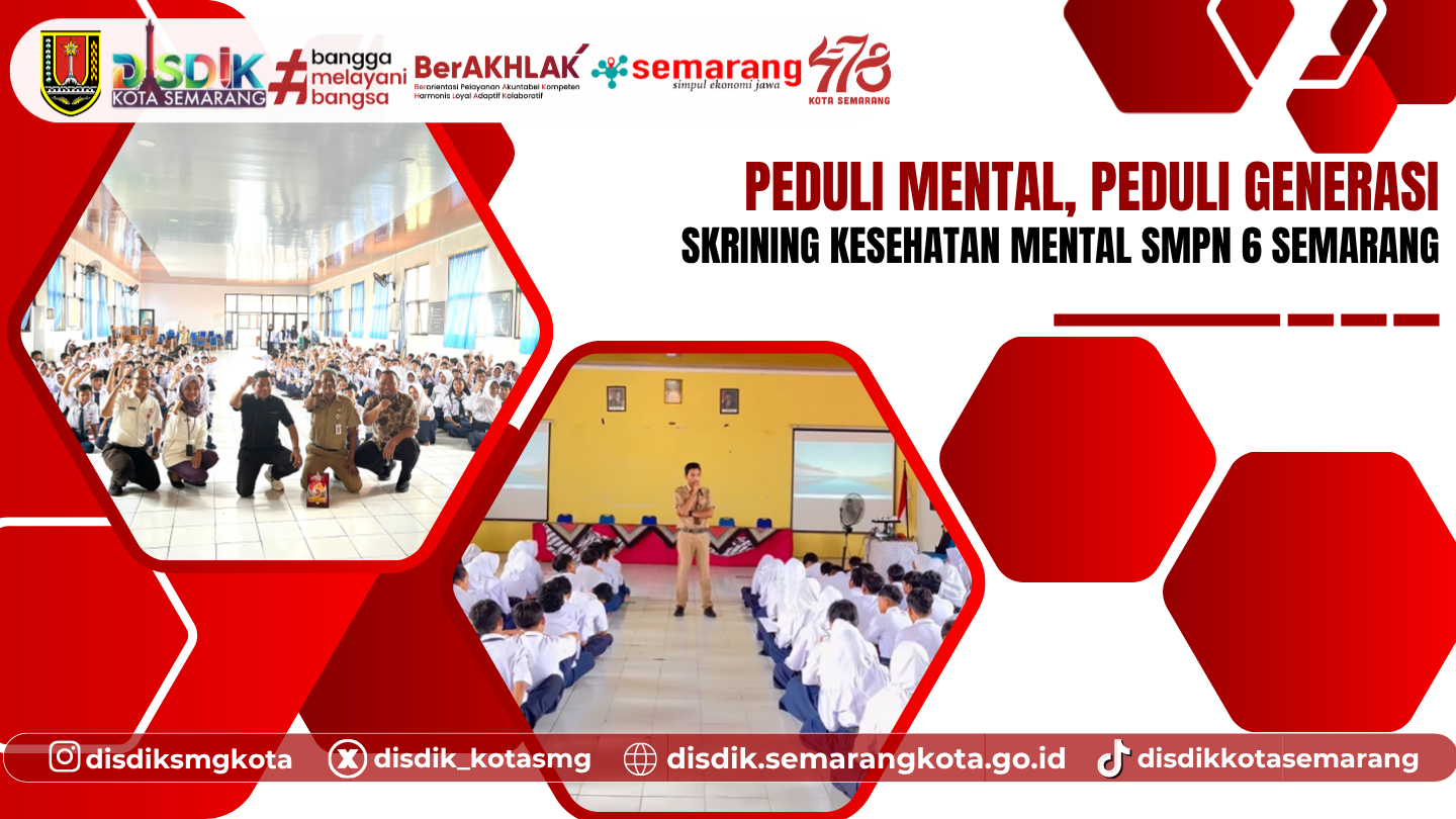 SMPN 6 Semarang Gelar Skrining Kesehatan Mental untuk Siswa Kelas 7